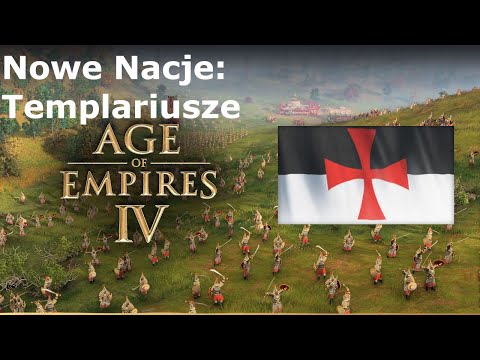 Age of Empires 4 Nowe Nacje Templariusze