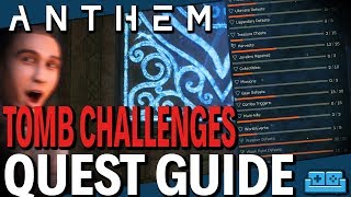 ANTHEM | FINISH TOMB CHALLENGES FASTER GUIDE