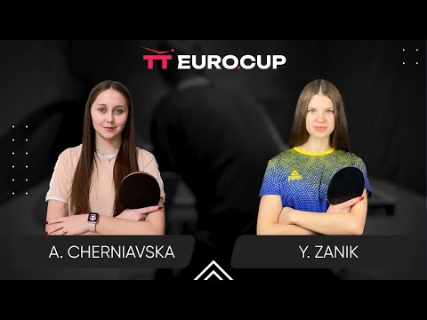 16:20 Alina Cherniavska - Yulianna Zanik 28.08.2024 TT Euro.Cup Women Ukraine Star. TABLE 4