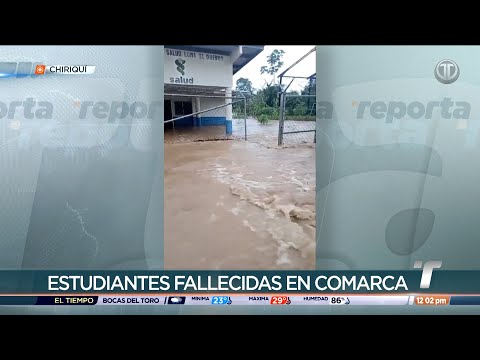 Dos estudiantes pierden la vida al intentar cruzar una quebrada en la Comarca Ngäbe Buglé