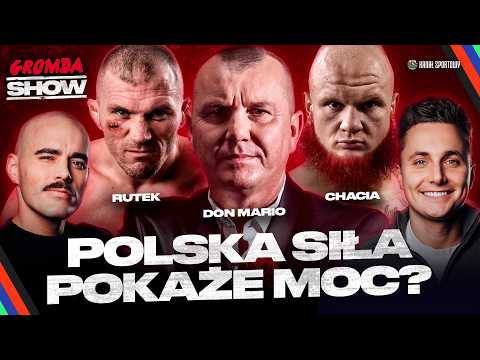 GROMDA SHOW! DON MARIO, RUTEK, CHACIA, TURSKI I MŚCIWUJEWSKI ZAPRASZAJĄ! POLSKA SIŁA POKAŻE MOC?