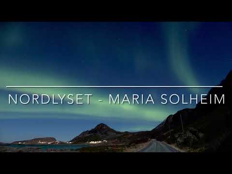 Nordlyset - Maria Solheim MGP 2021