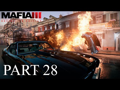 Mafia III: Definitive Edition Gameplay Walkthrough Part 28 (PC 2K Remastered)