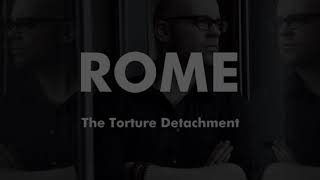 ROME The torture detachment - from Hansa Studio Sessions