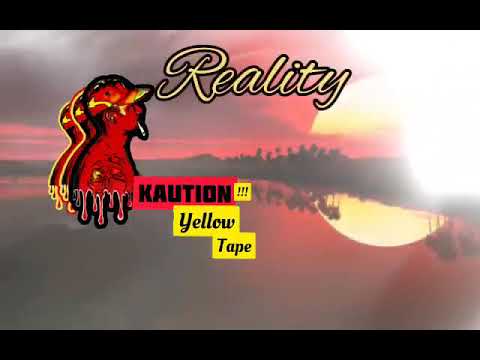 kaution yellowtape - Reality (Official Lyrics Video) Product By Bucknor & Paul Hauss