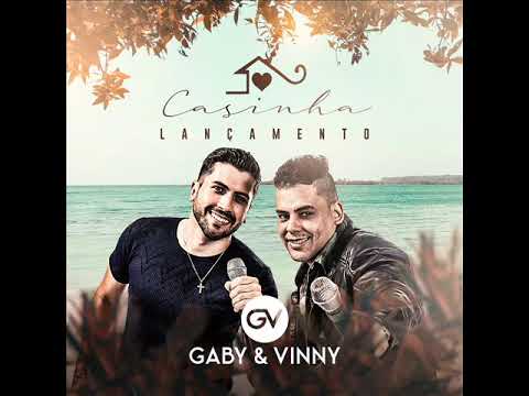 Casinha - Gaby e Vinny