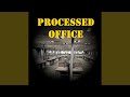 Processed Office (Ambient Rushton Podcast 91)
