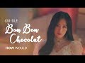 HOW WOULD (G)I-DLE sing 'BON BON CHOCOLAT' by EVERGLOW | Line Distribution