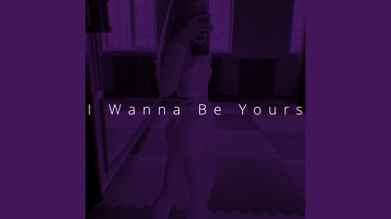 I Wanna Be Yours (Speed)