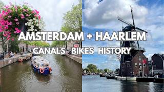 🇳🇱 Amsterdam & Haarlem, Netherlands | Canals, Bikes, Anne Frank House & Dutch Ch