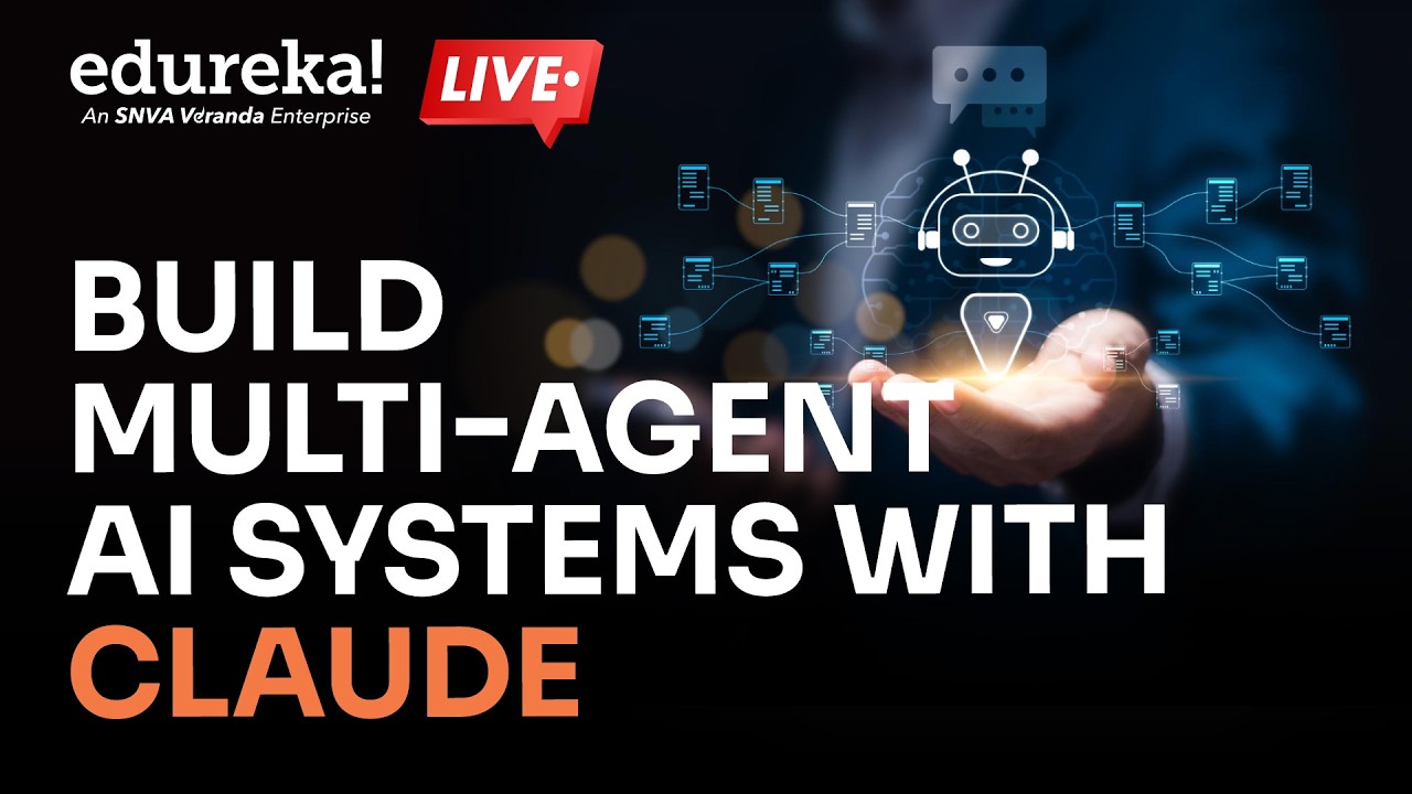 Build Multi-Agent AI Systems with Claude | Agentic AI Tutorial | Edureka