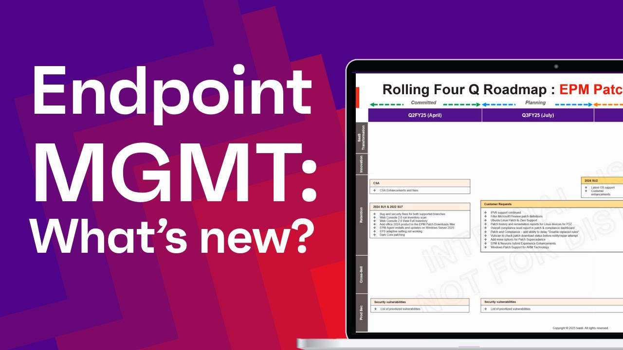 What's New with Ivanti Endpoint Mgmt. 2025.2