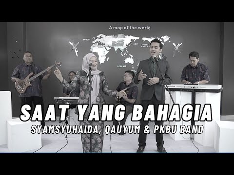 Saat Yang Bahagia - Syamsyuhaida & Qauyum