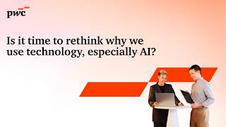 Is it time to rethink why we use technology, especially AI?