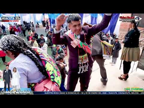 LOS CUMPAS EN VIVO🔴 Boda ( ISAAC & DIONICIA) HUACUTA - CHUQUIHUTA 2026
