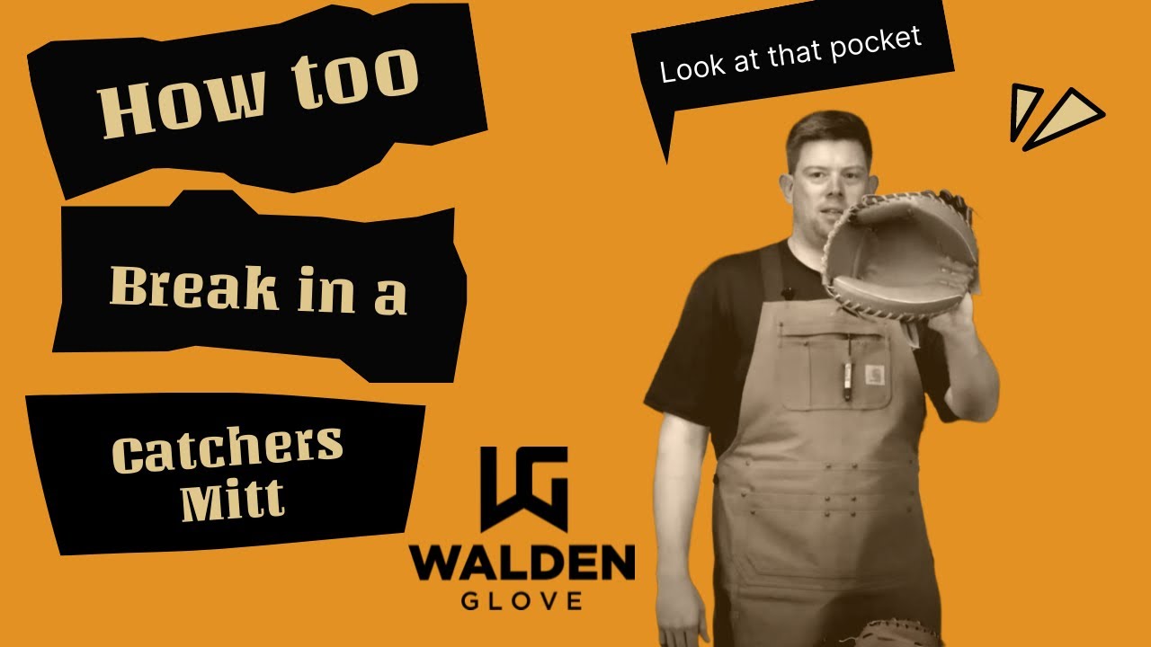 How to Break In your Catchers Mitt