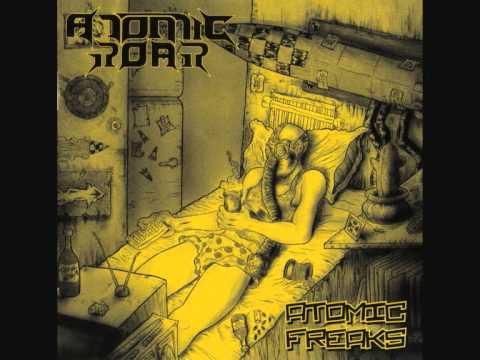 Atomic Roar - Atomic Freaks [FULL ALBUM]