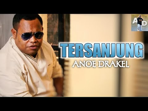 Anoe Drakel - TERSANJUNG [Official Music Video] Lagu Terbaru 2020
