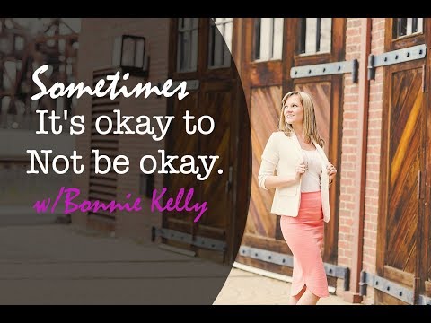 It's Ok to Not Be Ok. 4 Tips to Help You to Feel Better