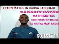 Koyon Maths A Sauƙake Operations And Symbols LESSON 002