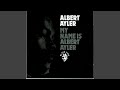 Intro. By Albert Ayler