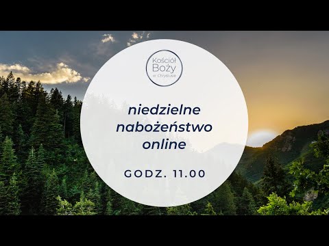 Nabożeństwo Niedzielne 17.10.2021