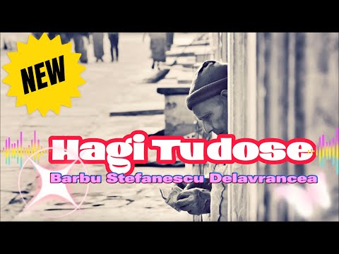 HAGI TUDOSE de Barbu Ștefănescu Delavrancea | Poveste Audio 2023