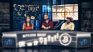 Bitcoin Brief - DeFi, Crypto Hede Funds, Local BTC & Taproot