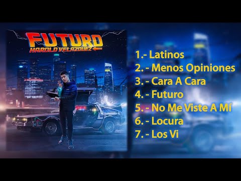 Harold Velazquez - Futuro (Álbum Completo)