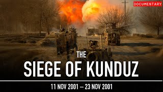 The Siege of Kunduz: A Major Taliban Victory | Afghanistan War Documentary