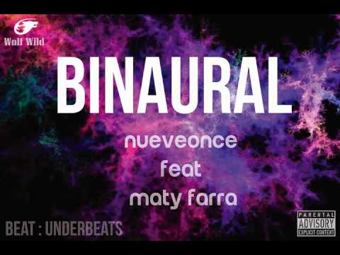Binaural - NueveOnce Feat Maty Farra