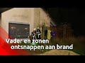 Een vader en twee zonen ontsnapten ternauwernood aan vlammen.