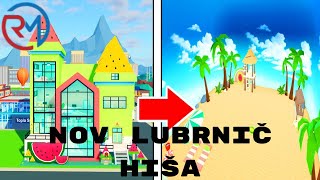 NOVA HIŠA V LIVTOPIJI ROBLOX