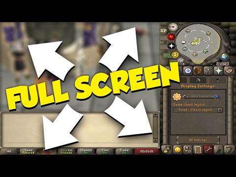 How to Play OSRS Full Screen in Fixed Resolution/Layout