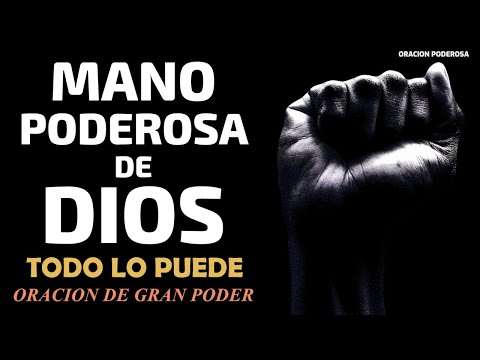 La Mano Poderosa de Dios, que Todo lo Puede, Oración de Gran Poder