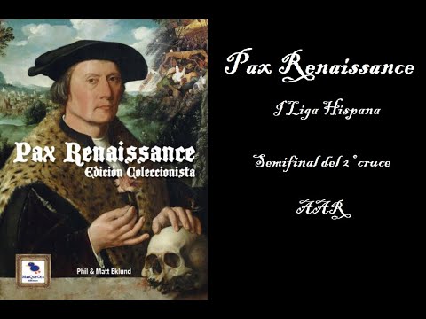 Pax Renaissance - Semifinal del 2º cruce (Liga Pax Renaissance)