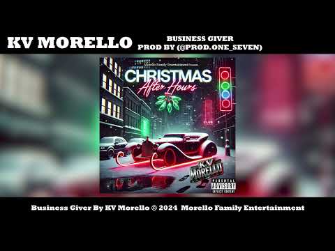KV Morello - Business Giver [Official Audio]