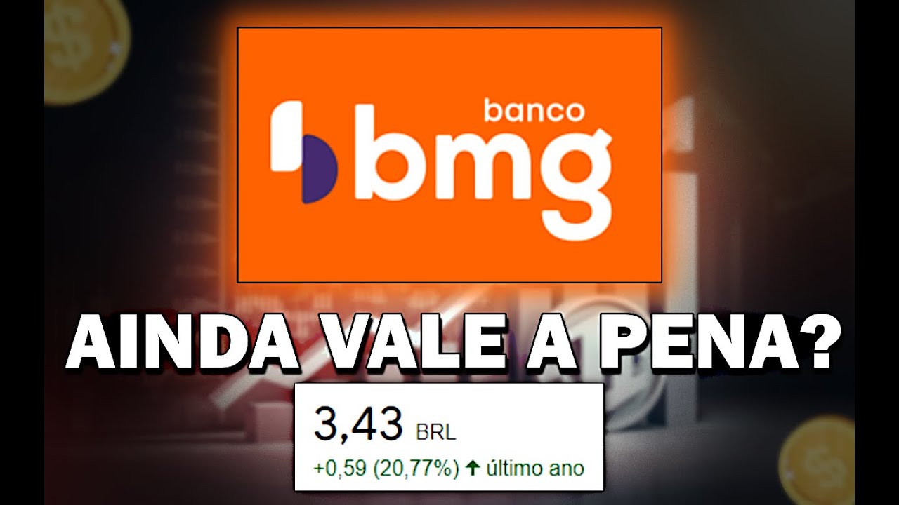 BMGB4 Tudo que você precisa saber antes de COMPRAR ações do Banco BMG