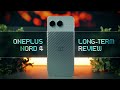 ONEPLUS NORD 4 Detailed Review Long Term Review After 9 Months