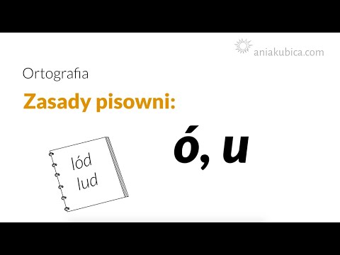 Ó i U (zasady pisowni)