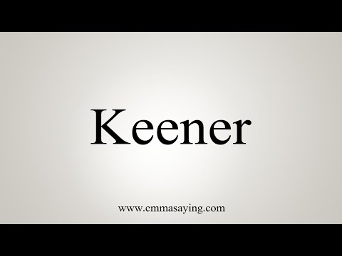 How To Say Keener