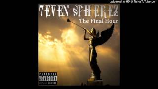 7even spherez - Final Hour (Prod by Dr G)