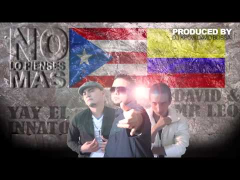 David & Mr Leo - No Lo Pienses Mas Ft. Yay El Innato [Prod By. DJ KPO & David Bossa]