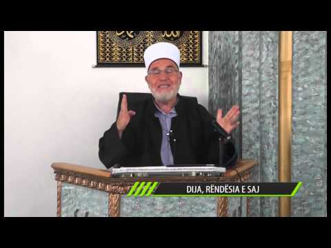 Dija, rendesia e saj   Ligjerues hfz  Arif Emini   Ligjerata 40