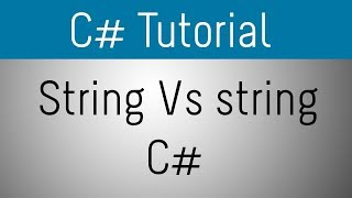 Difference Between String and string In C#