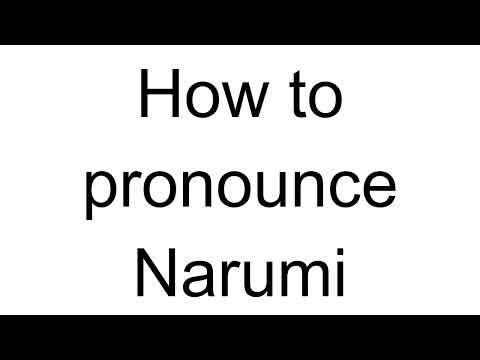 How to Pronounce Narumi (Japanese)