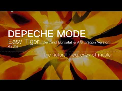 Depeche Mode - Easy Tiger [Bertrand Burgalat & A.S Dragon Version] 432hz / 423hz