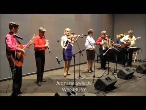 "Jedni na świecie" - WYGIBUSY z Biłgoraja