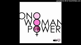 16 Yoko Ono - Woman Power (Dave Aude Radio Edit)