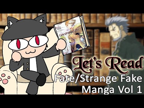 Let's Read Fate/Strange Fake - Manga Volume 1